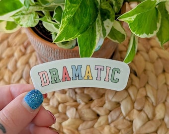 Dramatic Sticker | Overreact | Drama Queen | Pastel Sticker | Cute Aesthetic Sticker Waterproof Laptop Sticker | Tumbler Sticker