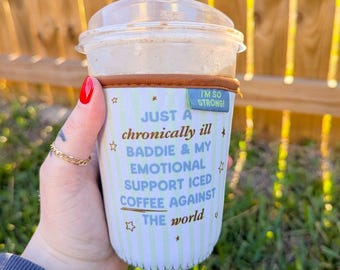chronic baddie drink sleeve | coffee sleeve | beverage sleeve | drink hugger | drink coozie | chronic illness | chronically ill | chronic