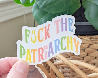 F*ck The Patriarchy Waterproof Vinyl Sticker | Feminism | Feminist | Roe v Wade | Laptop Sticker | Water Bottle Decal