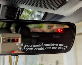 As if you could outdrive me, as if you could cut me off | Car Mirror Decal Vinyl | Car Mirror Decal | Mirror Sticker | Vampires | Forks, WA