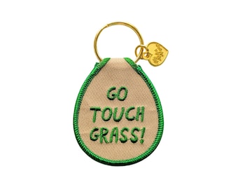 go touch grass keychain