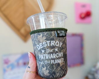 destroy the patriarchy drink sleeve | coffee sleeve | beverage sleeve | drink hugger | drink sleeve | coffee lover | f the patriarchy