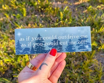 as if you could outdrive me bumper sticker