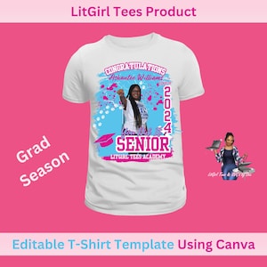 May include: White t-shirt design template with a blue and pink graphic featuring a graduate's photo, the text "Congratulations Ashantee Williams Class of 2024 You Did It Senior LitGirl Tees Academy", and a graduation cap.