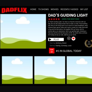 K&ouml;nnte beinhalten: Schwarzer Bildschirm mit der Streaming-Oberfl&auml;che "DADFLIX". Gezeigt wird "Dad's Guiding Light" mit Play-Button, Herz-Symbol und "Best Dad" Auszeichnung. Genres: Familie, Comedy, Love. Text: "#1 IN GLOBAL TODAY".