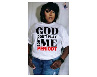 God Don&#39;t Play About Me Christian Digital Download SVG PNG for Cutting Machines