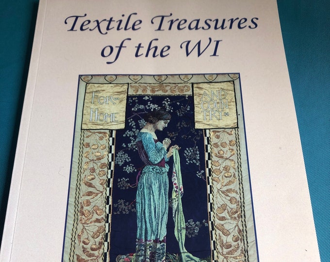 Textile Treasures of the WI