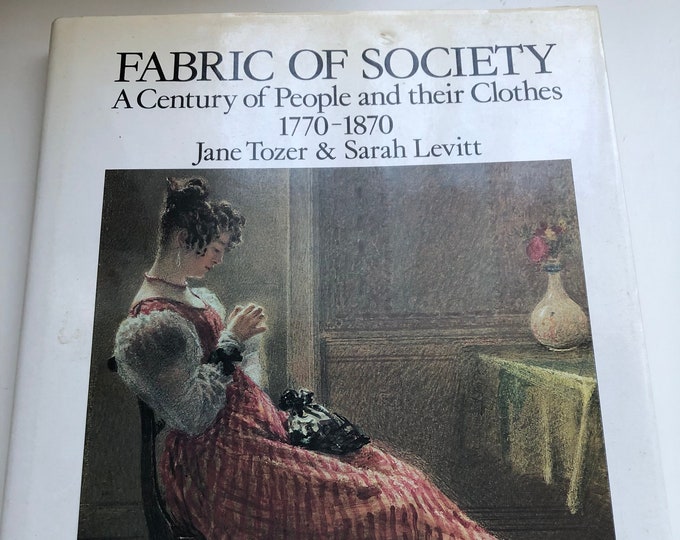 Fabric of Society, by Jane Toner and Sarah Levitt - Clothing/textiles Historical book, Laura Ashley