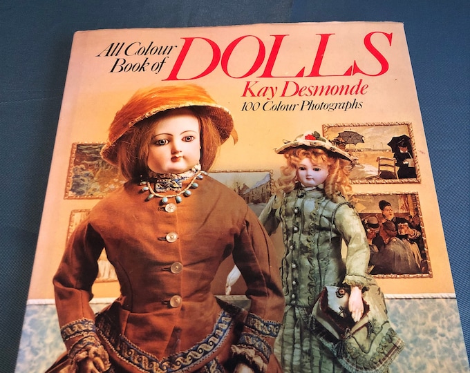 All Colour Book of Dolls by Kay Desmonde