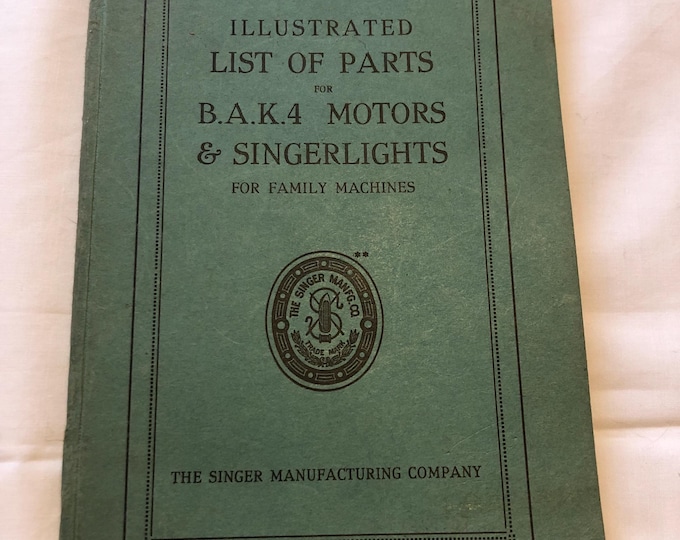 Illustrated List of Parts for B.A.K4 Motors and Singer Lights for Family Machines
