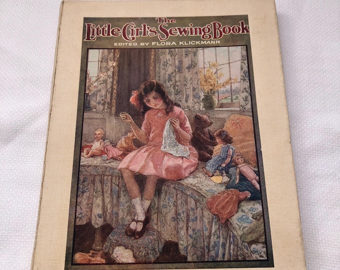 The little girls sewing book edited by Flora Klickmann