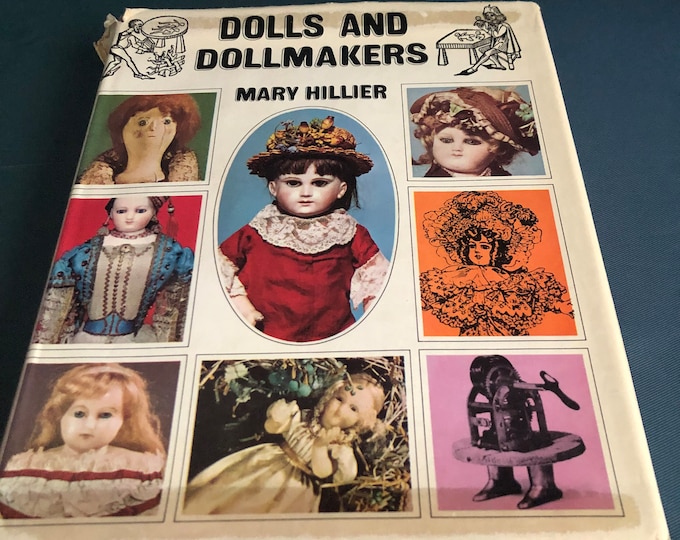 Dolls and Dollmakers by Mary Hillier