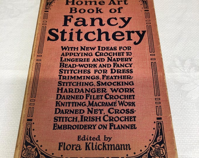The Home Art Book of Fancy Stitchery, edited by Flora Klickmann
