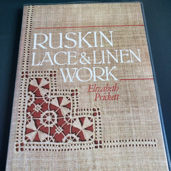 Ruskin Lace & Linen Work, book by Elizabeth Pricket