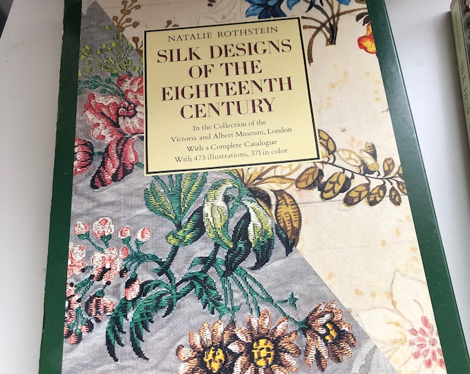 Silk Designs of the 18th Century by Natalie Rothstein