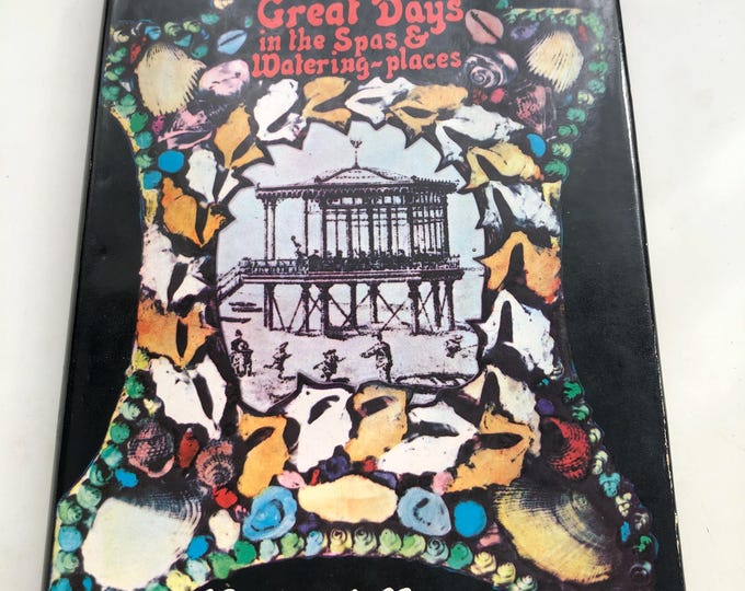Music's great days in the spas & watering-places by Kenneth Young