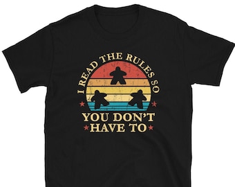 I Read The Rules So You Don&#39;t Have To Short-Sleeve Unisex T-Shirt. Board Game enthusiast shirt.  Board game lover inspired t-shirt.
