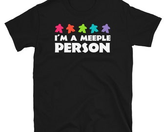 I'm a meeple person- funny board game shirt- by geek on fleek- get you geek on