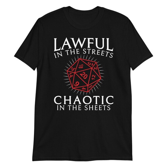 Lawful And Chaotic T-Shirt Lawful And Chaotic T-Shirt
