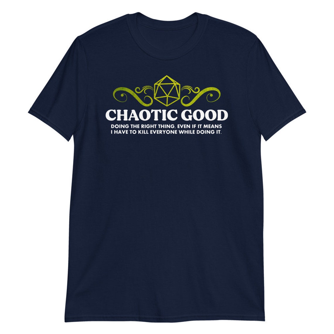 Chaotic Good Shirt Dnd Alignment Funny Dungeons and Dragon Shirt for Dm