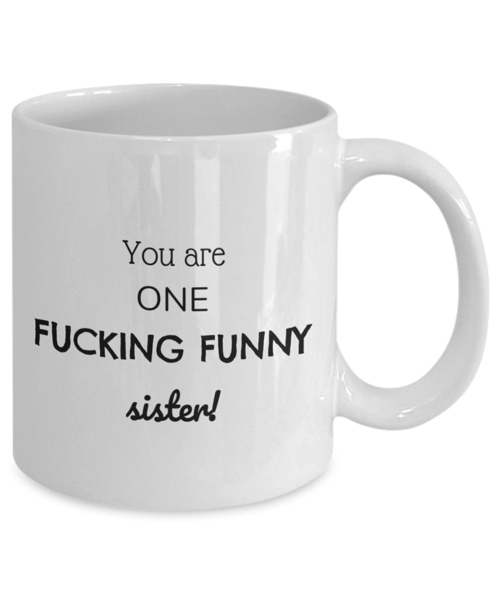 Funny sister novelty coffee mugs gift for sibling Etsy