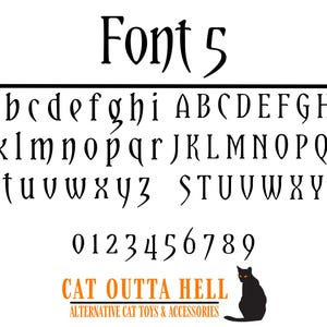 May include: A black typeface display labeled Font 5, featuring lowercase and uppercase letters from a to z and numbers 0 through 9. Below, the text CAT OUTTA HELL ALTERNATIVE CAT TOYS & ACCESSORIES appears in orange and black with a black cat silhouette.