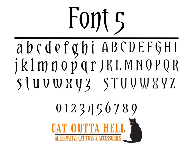 May include: A black typeface display labeled Font 5, featuring lowercase and uppercase letters from a to z and numbers 0 through 9. Below, the text CAT OUTTA HELL ALTERNATIVE CAT TOYS & ACCESSORIES appears in orange and black with a black cat silhouette.