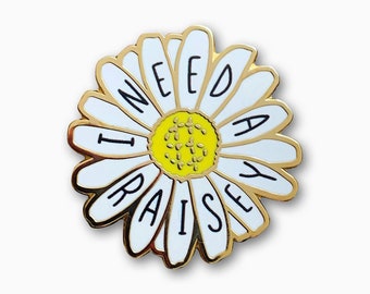 I Need A Raisey Enamel Pin - Nurse Medical Gift