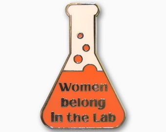 Women Belong In The Lab Pin: STEM Feminist Lapel Pin (1.25 inches)