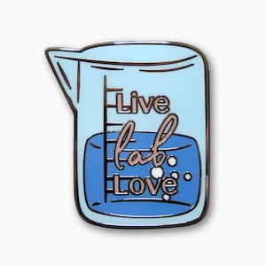 Live Lab Love Enamel Pin: STEM Science Gift