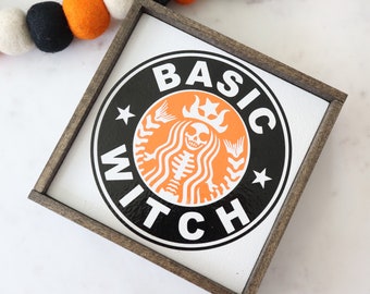 Basic Witch Sign Halloween, Coffee Bar decor, Tiered Tray Sign, Fall, Farmhouse, Starbucks sign, Small Wood Sign