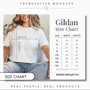 May include: A white Gildan Softstyle tee shirt with a size chart. The chart shows measurements in inches for sizes S to 5XL. The text "SIZE CHART" is in a white rounded rectangle. The image also includes the text "TRENDSETTER MOCKUPS" and "REAL PEOPLE, REAL PRODUCTS."