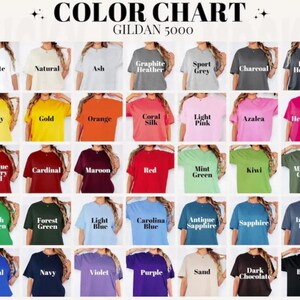 May include: A color chart featuring a variety of t-shirt colors, including white, black, and shades of blue, green, and red. The text "COLOR CHART" and "GILDAN 5000" are at the top. Each color is displayed on a t-shirt.