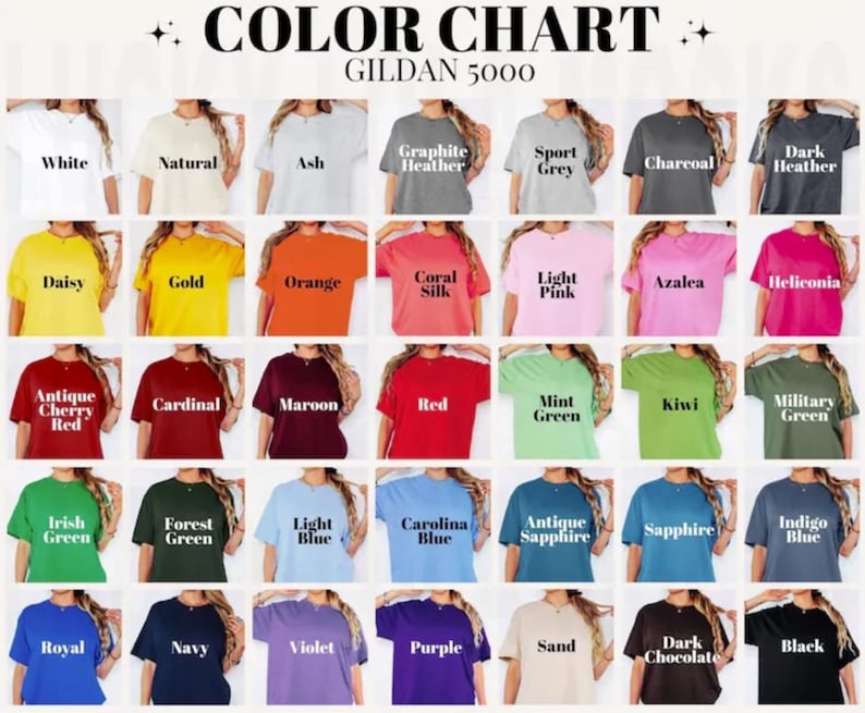 May include: A color chart featuring a variety of t-shirt colors, including white, black, and shades of blue, green, and red. The text "COLOR CHART" and "GILDAN 5000" are at the top. Each color is displayed on a t-shirt.