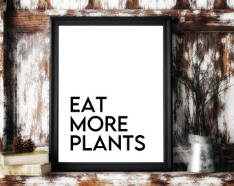 Eat More Plants Vegan Print Instant Download Printable Art Home Decor Gift Poster Plant Based A4 Lifestyle