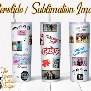 Grease, Water Slide, Template for Sublimation, 20 oz Skinny Tumbler Design