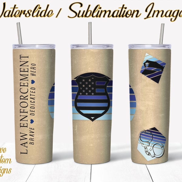 Law Enforcement Sunset, Water Slide, Template for Sublimation, 20 oz Skinny Tumbler Design