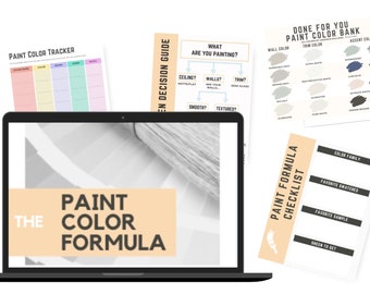 The Paint Color Formula: A step by step guide to picking the perfect paint colors, the first time