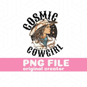 Cosmic Cowgirl PNG Space Cowgirl Aesthetic PNG Boho Space Cowgirl Room Decor Western Decor Tshirt Graphic Western Illustration Printable
