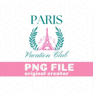 Social Club PNG, Paris Png, Eiffel Tower Png, Paris Vacation, Paris Clipart, Paris Girls Trip, Parisian Clipart, Paris Design, France Png