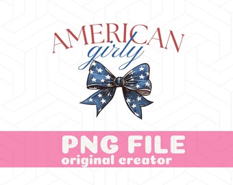 Coquette 4th of July Png, Coquette PNG, Coquette Bow PNg, Coquette Aesthetic, Girly PNG, America PNG, Country July Png, Fourth Of July Png