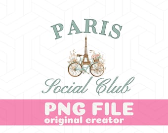 Paris Bicycle png Parisian Clipart Eiffel Tower PNG Paris png Sublimation Design Paris Shirt Design Social Club PNG Paris Vacation Shirts