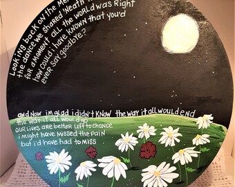 Hand painted song lyric wall art, the Dance lyrics, acrylic painting, country music lover gift, garth brooks