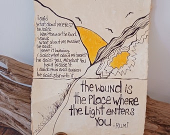 Pen & ink original drawing on handmade textured paper, Rumi quote the wound is the place wall art, unique gift for art or quote lover