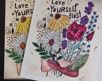 Love yourself first print of original(for sale) watercolor and ink pen wall art, abstract floral, woman holding flowers