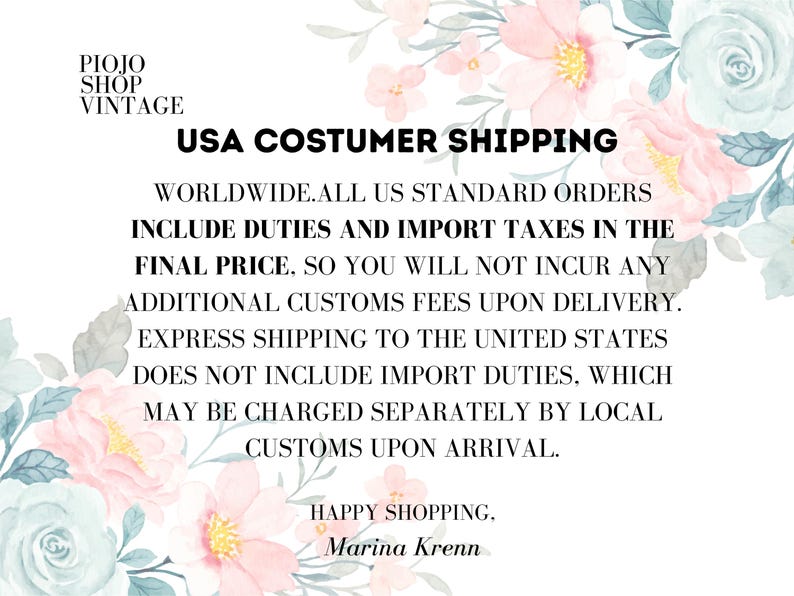Puede incluir: Fondo blanco con dise&ntilde;os florales en acuarela rosa y azul. Texto: "PIOJO SHOP VINTAGE" y "USA COSTUMER SHIPPING". Texto adicional con informaci&oacute;n sobre env&iacute;o e impuestos de importaci&oacute;n.