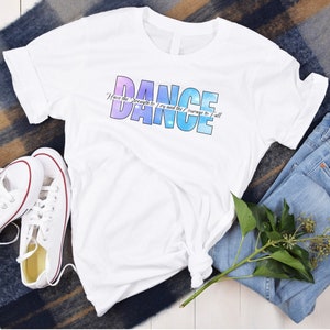 Inspiration DANCE Tshirts