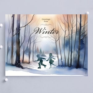 May include: A watercolor painting of a winter scene with two children ice skating in a snowy forest. The sky is a soft blue with a hint of orange. The trees are bare and the ground is covered in snow. The text "Greetings from Winter" is written in a decorative font at the top of the image.