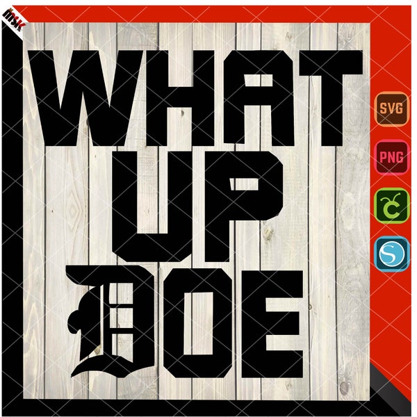 what-up-doe-svg-etsy