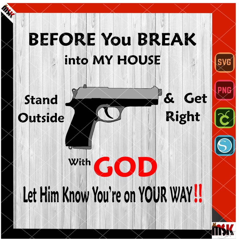 Before You Break Into My House Sign - Etsy